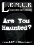 LEMUR Team Paranormal Investigators